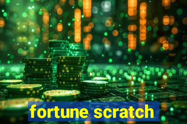 fortune scratch